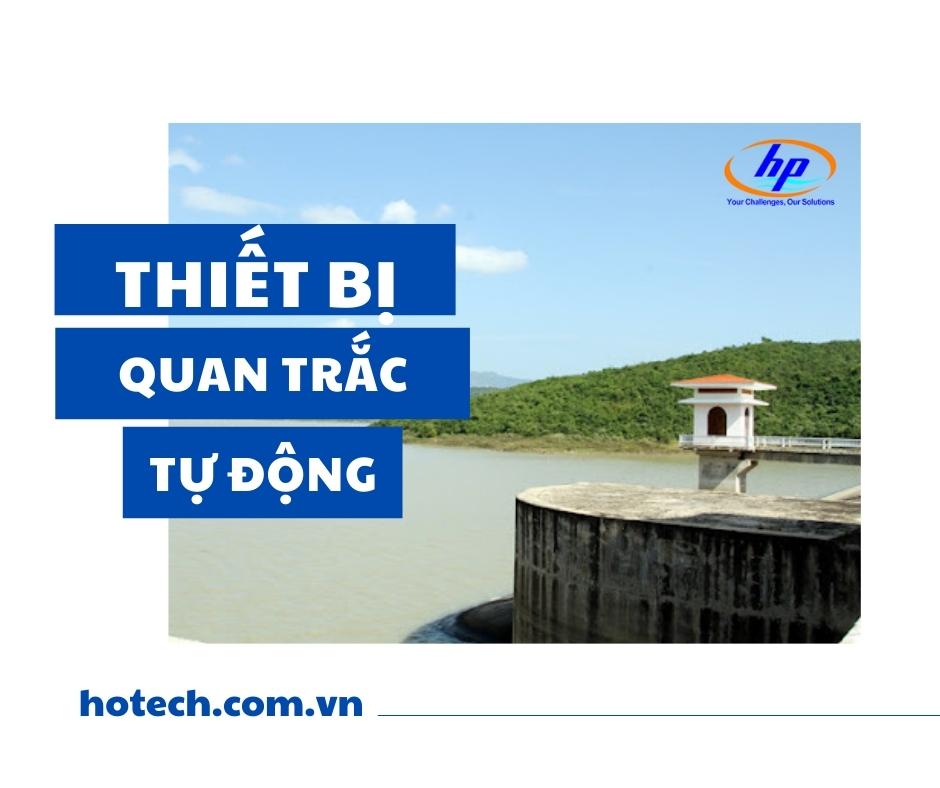 THIẾT BỊ QUAN TRẮC TỰ ĐỘNG GIÚP QUẢN LÝ CHẤT LƯỢNG NGUỒN NƯỚC TỐT HƠN