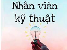 NHÂN VIÊN KỸ THUẬT