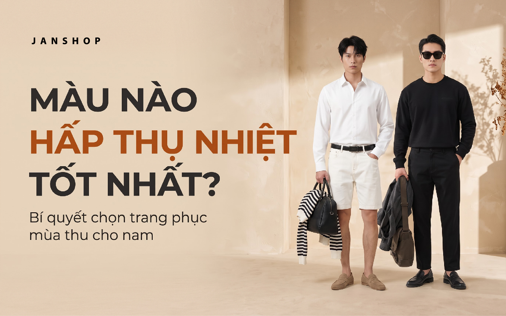 Màu nào hấp thụ nhiệt tốt nhất? Bí quyết chọn trang phục mùa thu cho nam thêm thời thượng, phong cách