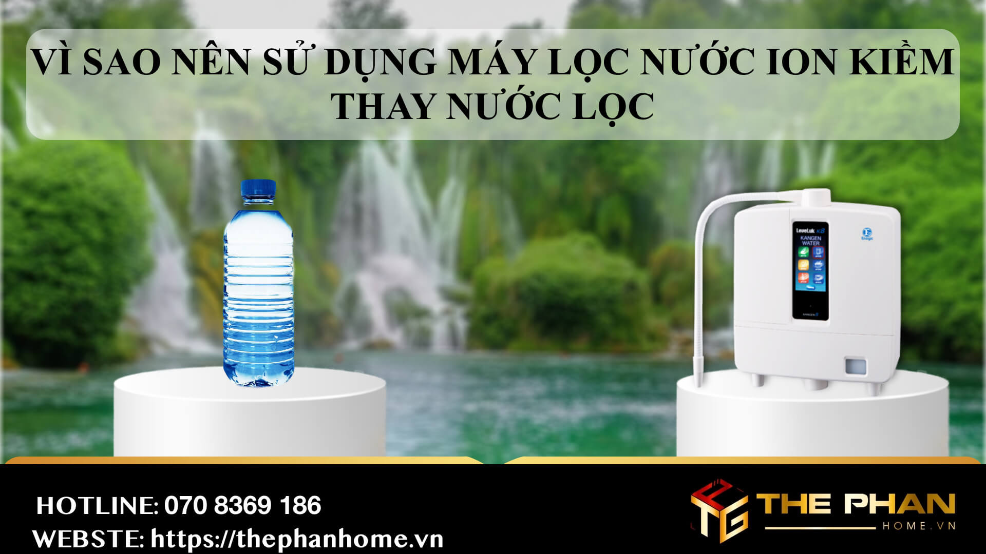 Vì sao nên sử dụng máy lọc nước ion kiềm thay nước lọc?