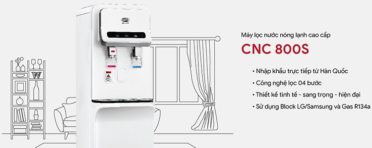 Máy Lọc Nước Nóng Lạnh CNC800S UF, NANO, RO - Nhập khẩu trực tiếp Hàn Quốc