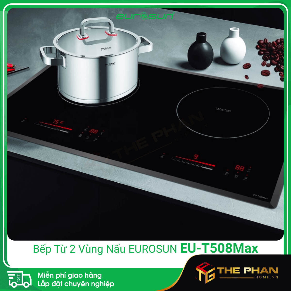 Bếp Từ Eurosun EU-T508Max