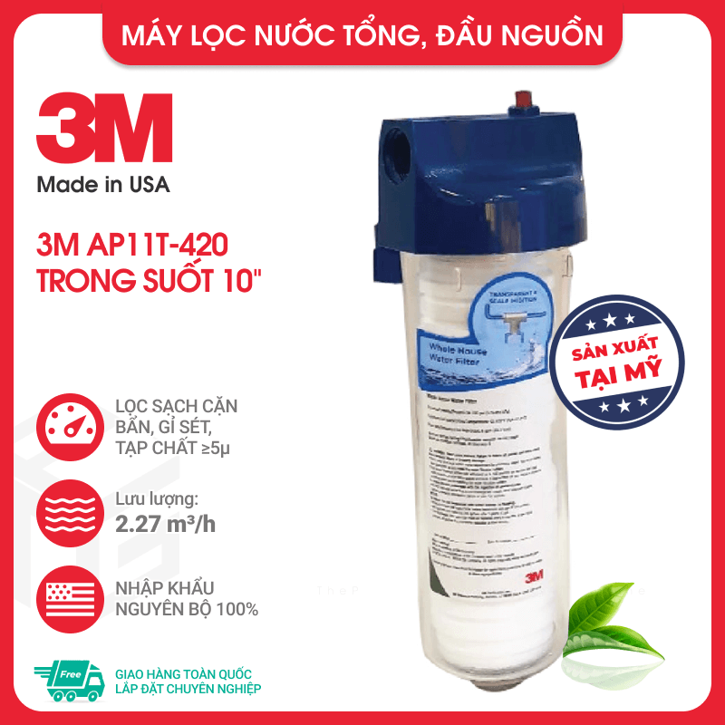 Máy Lọc Nước Tổng Đầu Nguồn Trong Suốt 10'' 3M AP11T-420 (70020319292)
