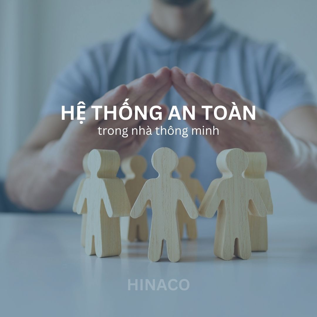 Hệ thống an toàn trong nhà thông minh