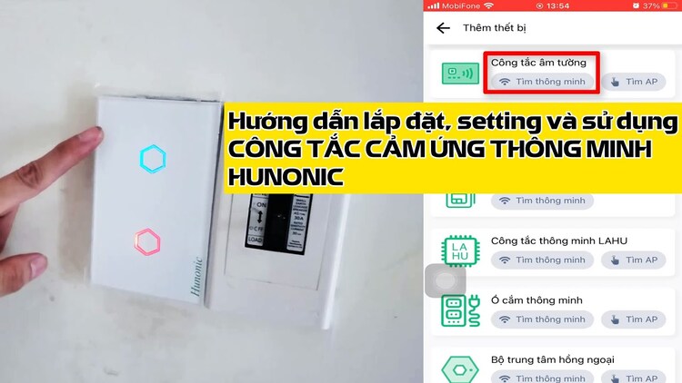 Hướng dẫn cài đặt công tắc Hunonic cảm ứng