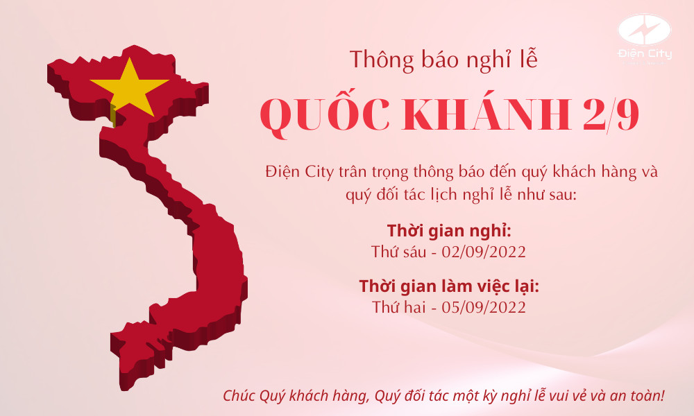 Điện City thông báo lịch nghỉ lễ Quốc Khánh 02/09 /2022