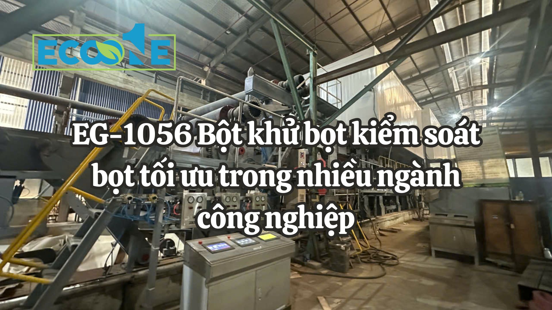 EG-1056 Bột khử bọt kiểm soát bọt tối ưu trong nhiều ngành công nghiệp