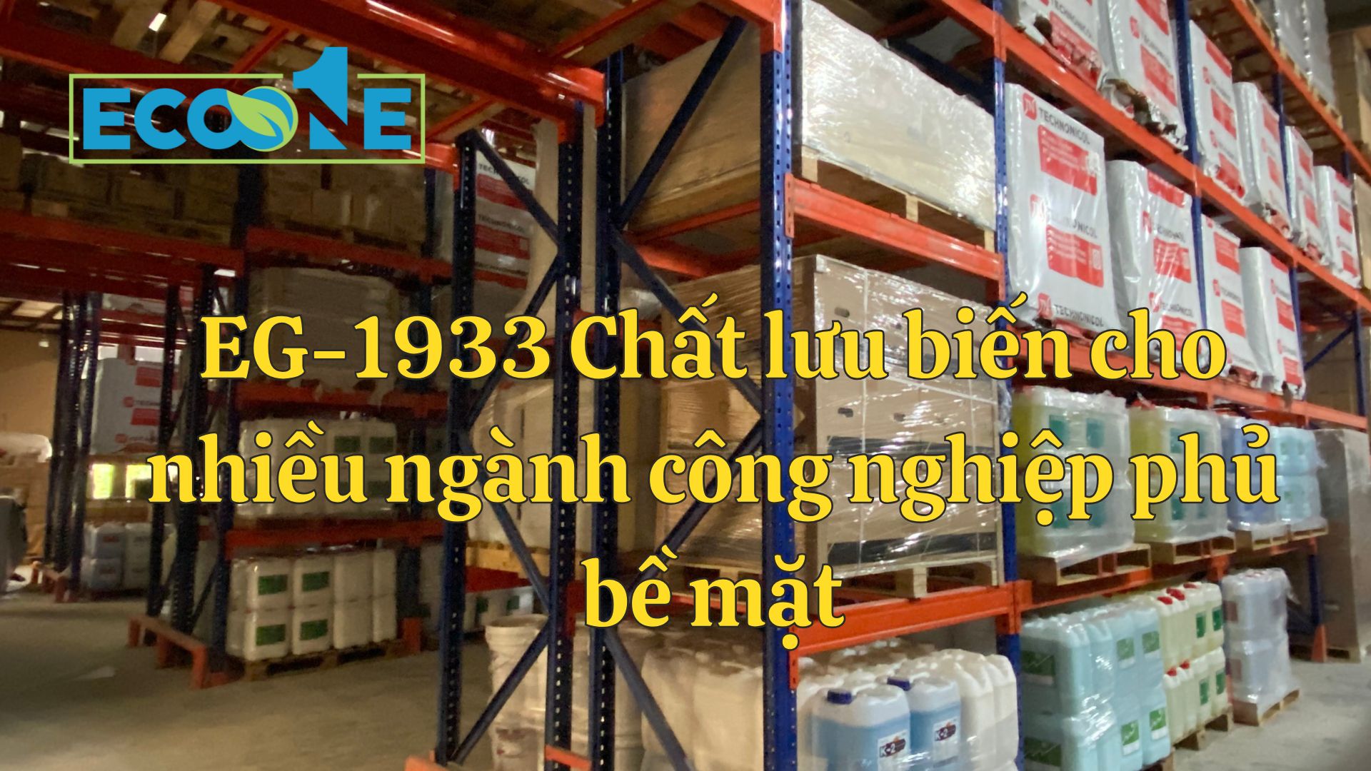 EG-1933 Chất lưu biến cho nhiều ngành công nghiệp phủ bề mặt