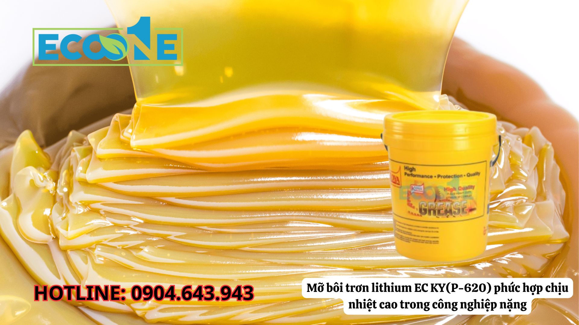 Mỡ bôi trơn lithium EC KY(P-620) phức hợp chịu nhiệt cao trong công nghiệp nặng