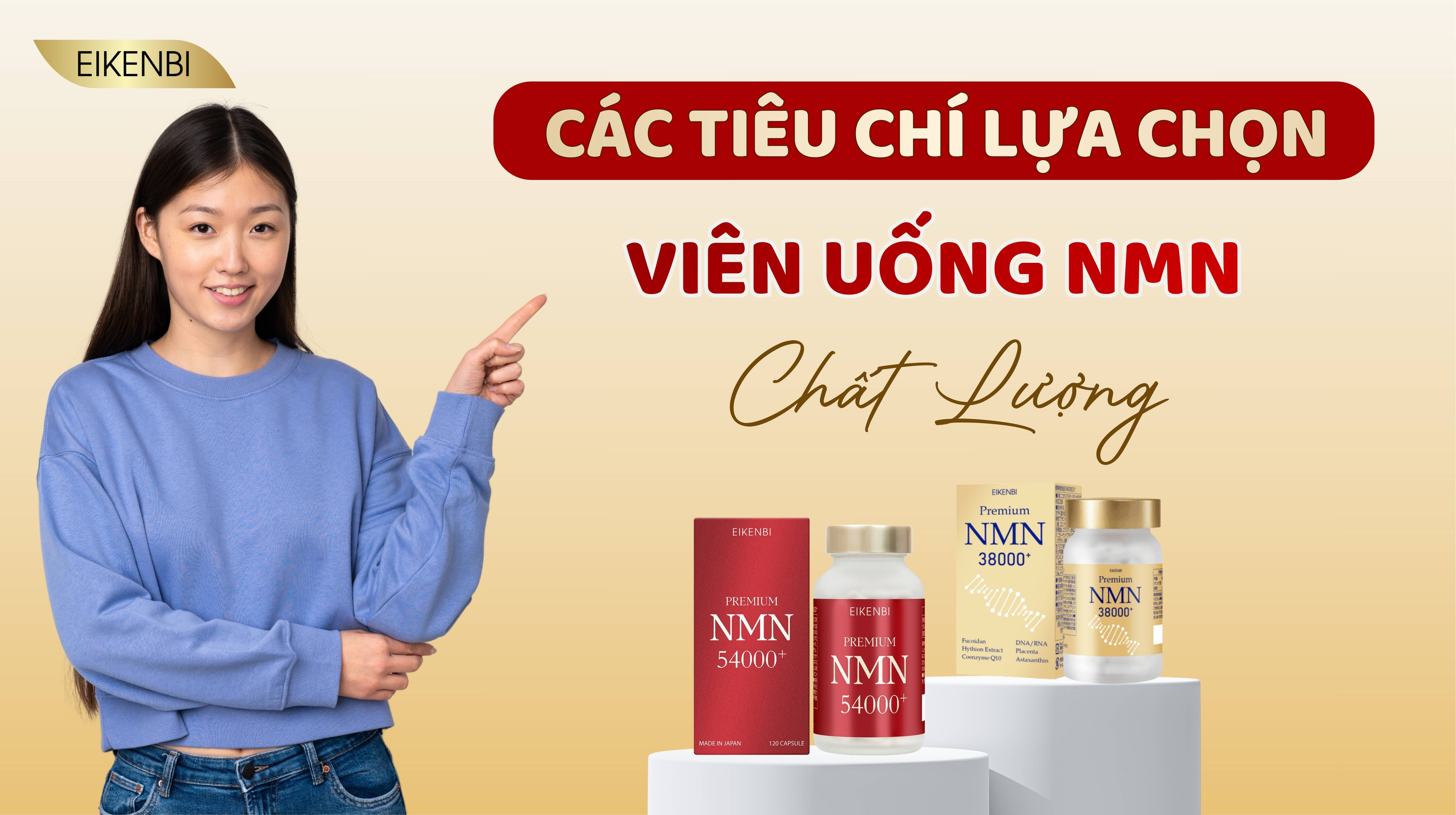 Các Tiêu Chí Lựa Chọn Viên Uống NMN Chất Lượng