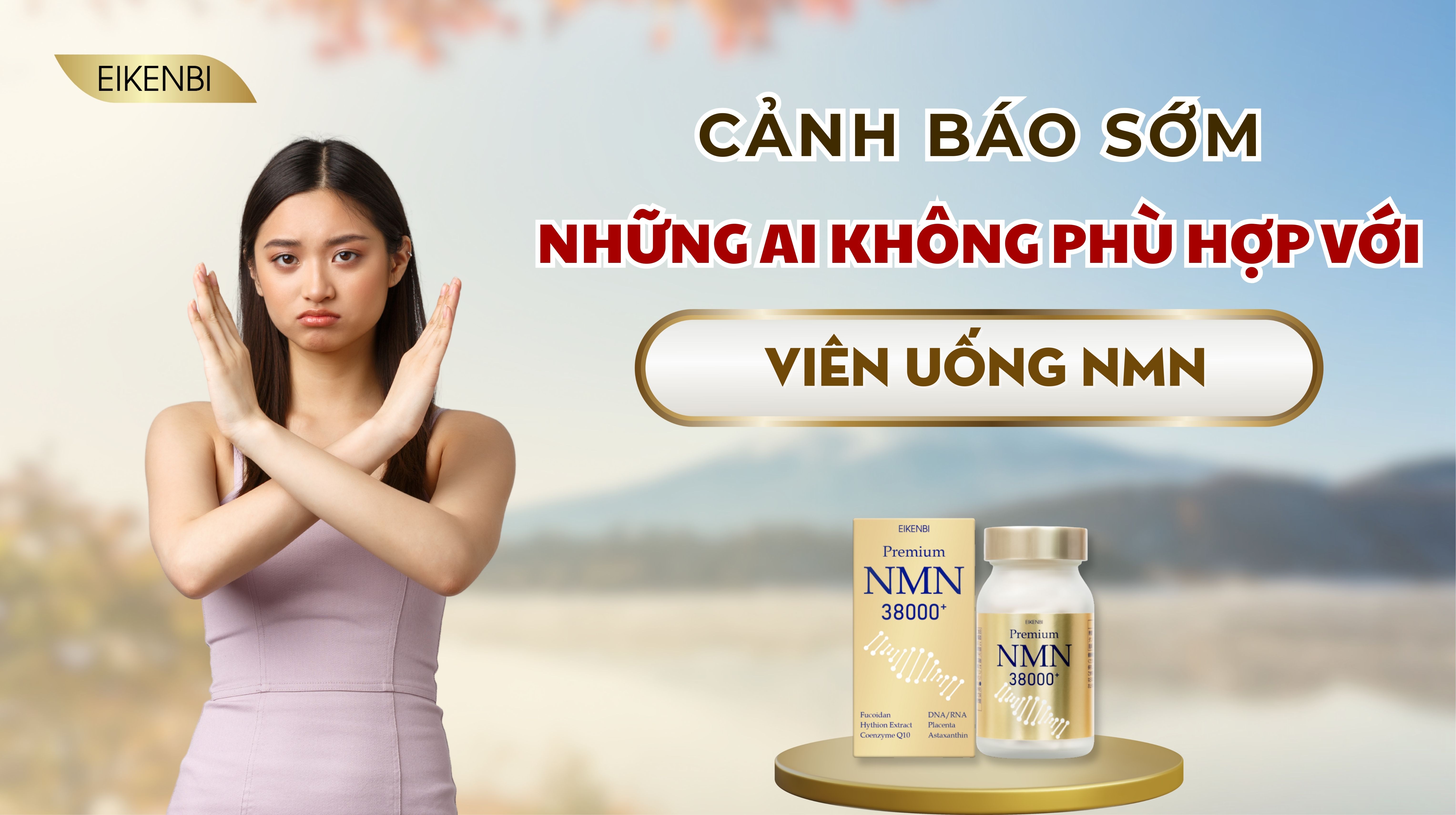 Cảnh Báo Sớm – Những Ai Không Phù Hợp Với Viên Uống NMN?