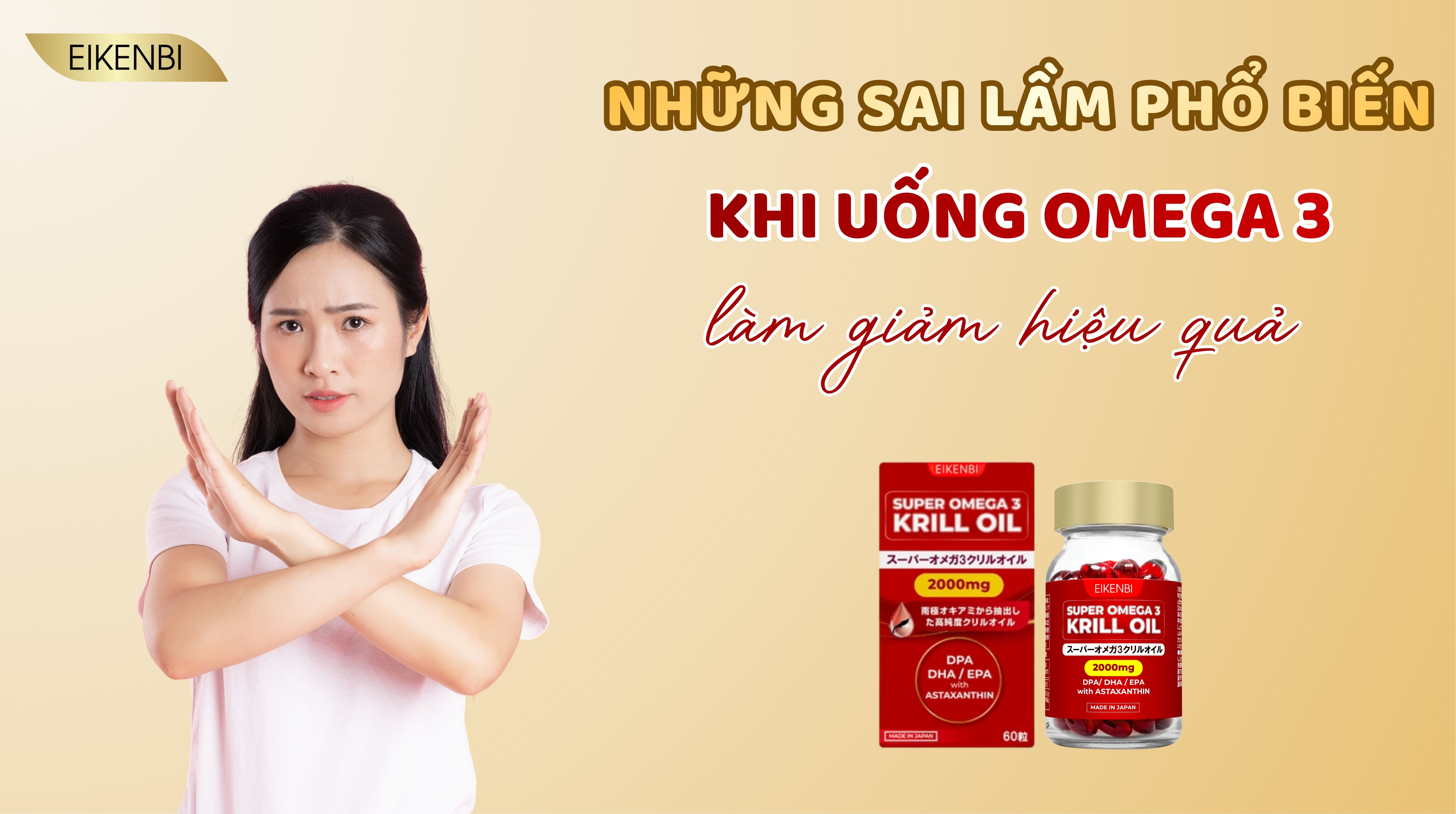 Những Sai Lầm Phổ Biến Khi Uống Omega 3 Làm Giảm Hiệu Quả