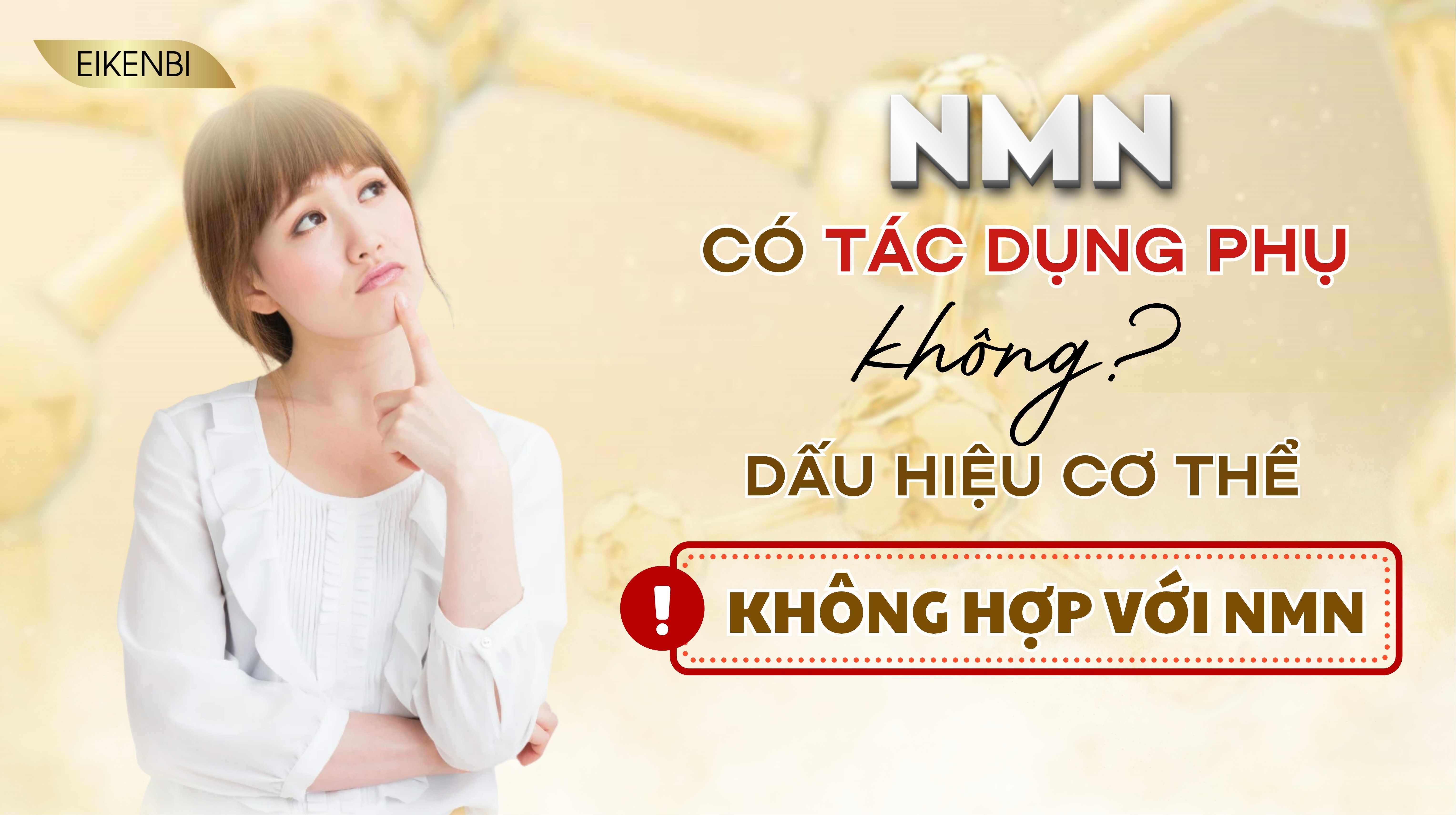 NMN Có Tác Dụng Phụ Không? Dấu Hiệu Cơ Thể Không Hợp Với NMN