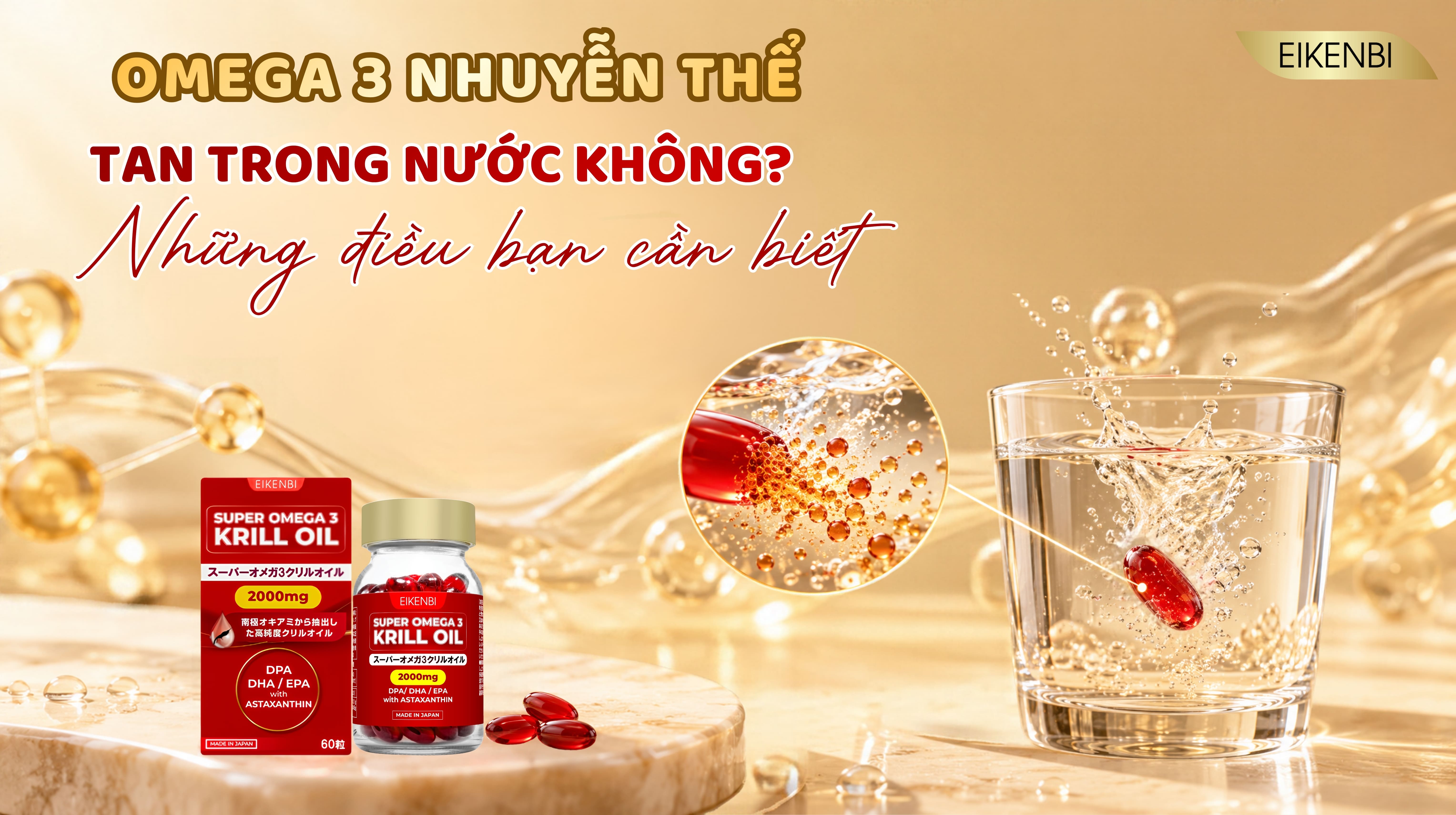 Omega 3 Nhuyễn Thể Tan Trong Nước Không? Những Điều Bạn Cần Biết