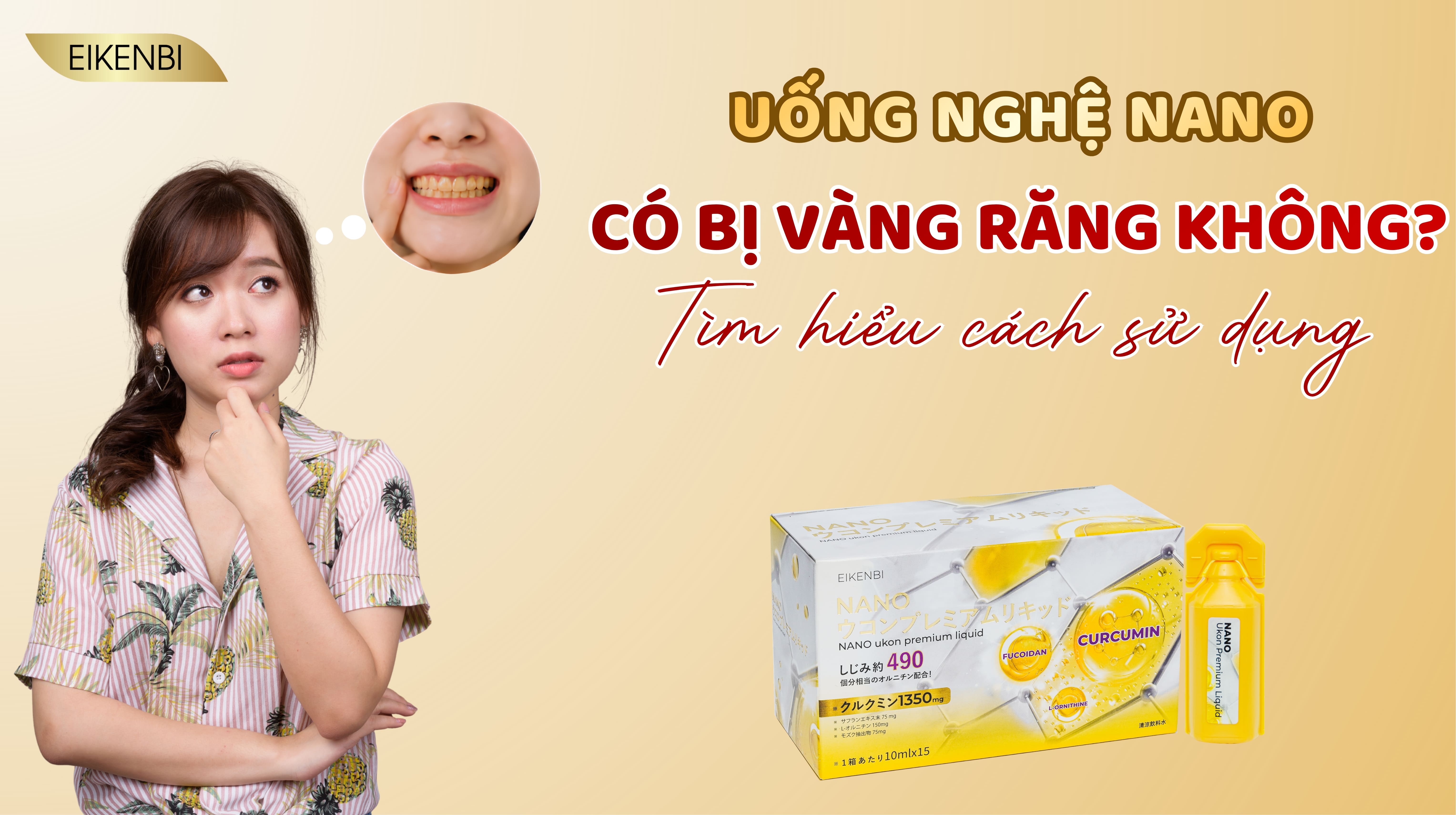 Uống Nghệ Nano Có Bị Vàng Răng Không? Tìm Hiểu Cách Sử Dụng