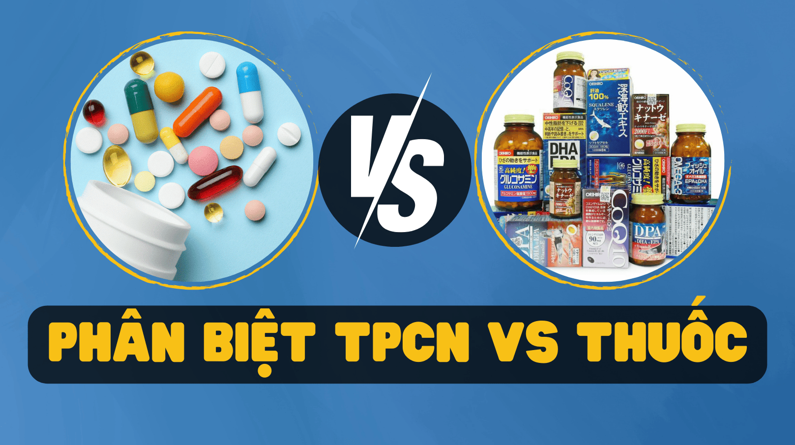  Một số cách phân biệt thực phẩm chức năng và thuốc chữa bệnh