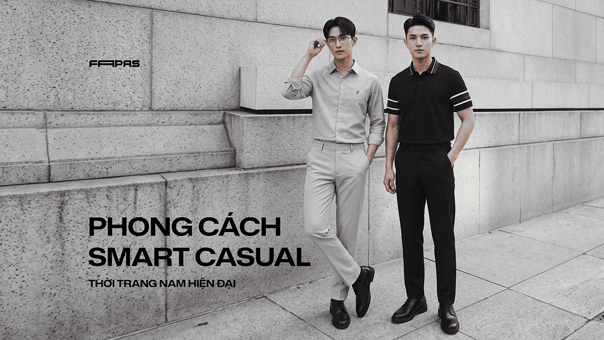 Phong cách smart casual: Thời trang nam hiện đại