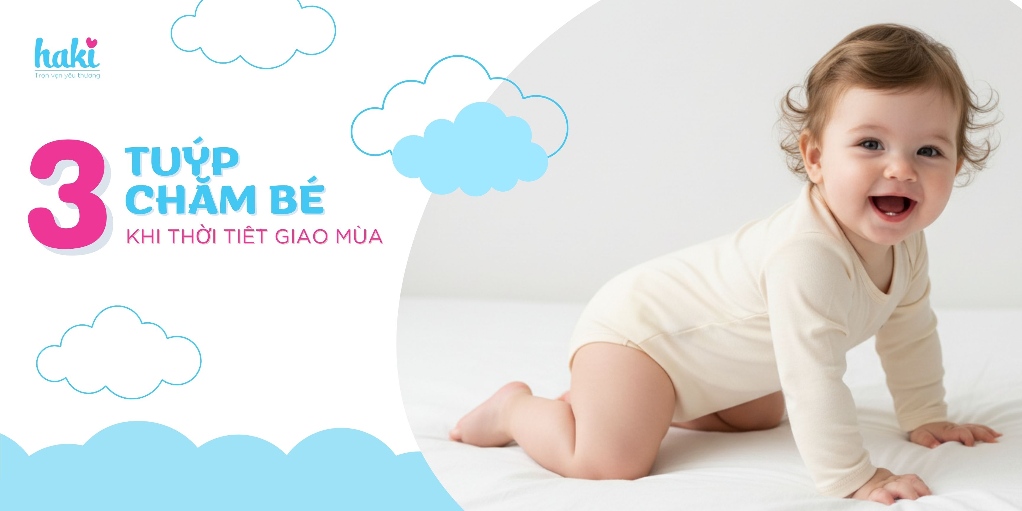 Tuýp chăm sóc bé vào ngày giao mùa – Mẹ đã biết chưa?