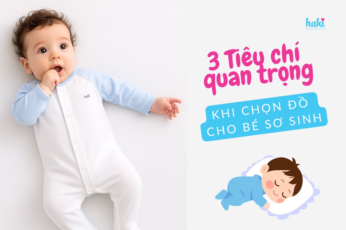 3 tiêu chí quan trọng khi chọn đồ cho bé sơ sinh