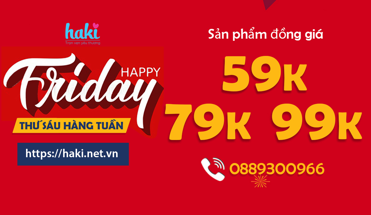 CHƯƠNG TRÌNH SALE HAPPY FRIDAY