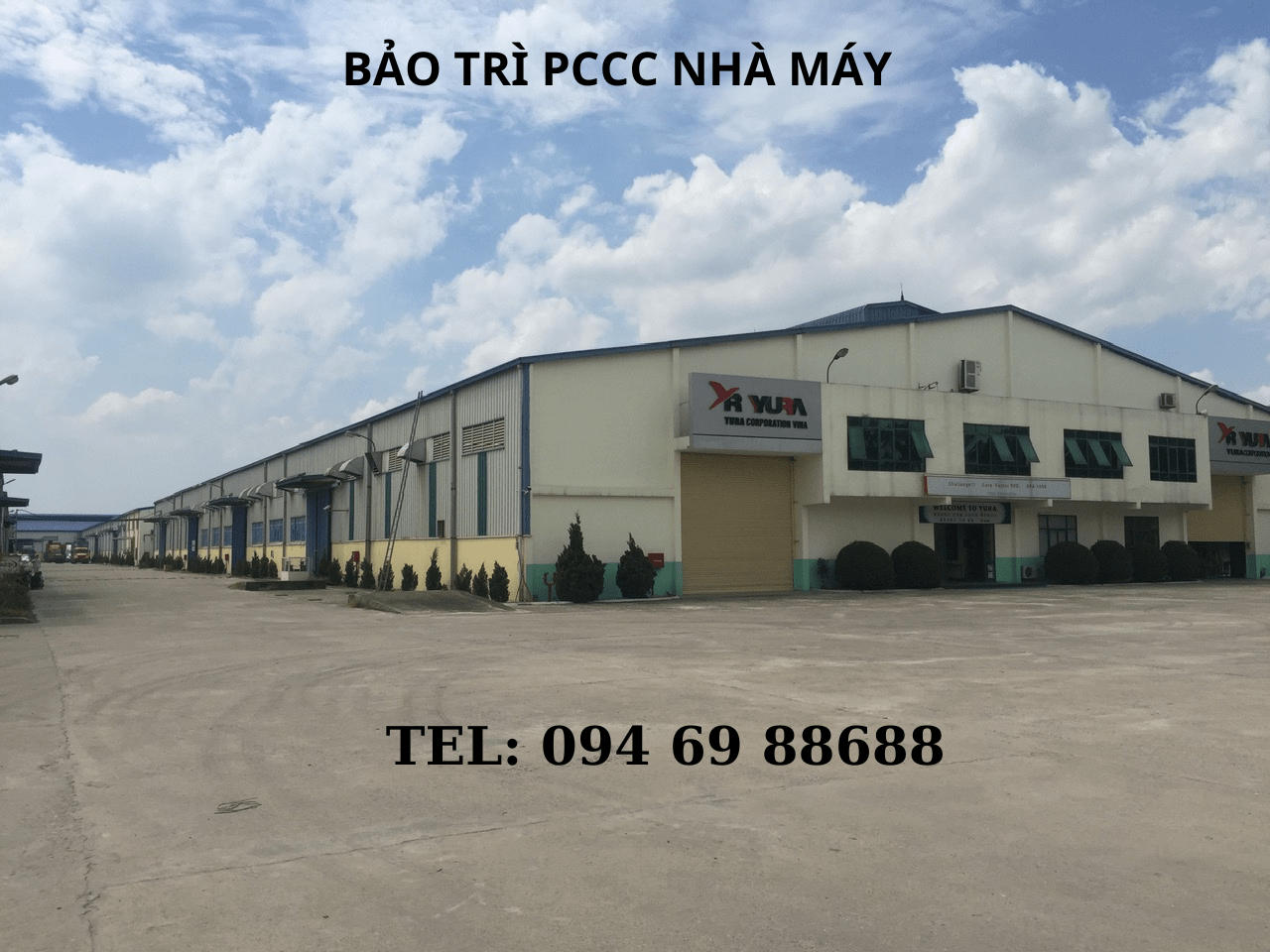 Bảo dưỡng, bảo trì, sửa chữa PCCC tại KCN Bá Thiện tỉnh Vĩnh Phúc