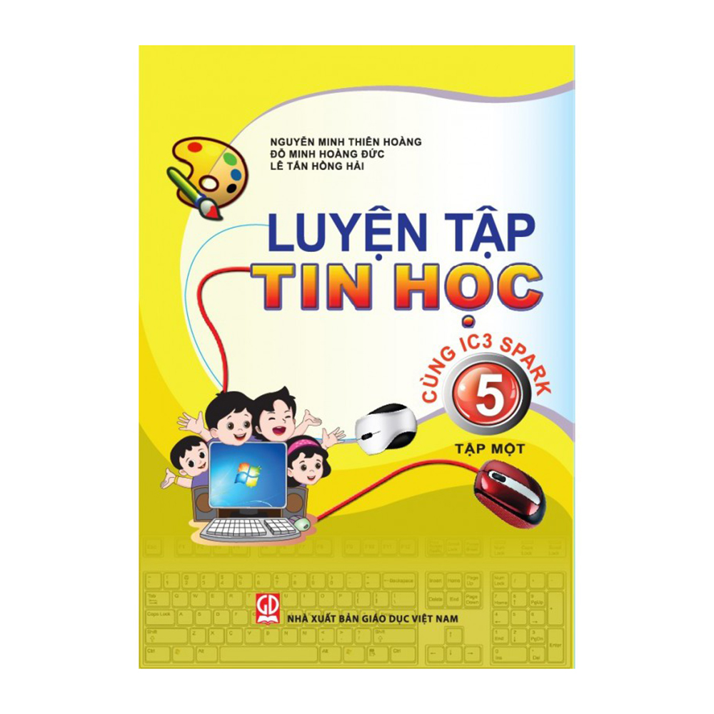Luyện Tập Tin Học Lớp 5 - Tập 1