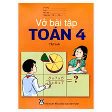 Vở Bài Tập Toán - Lớp 4 (Tập 2)