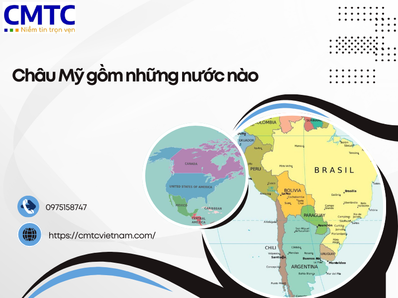 Châu Mỹ gồm những nước nào? khám phá Châu lục thế giới