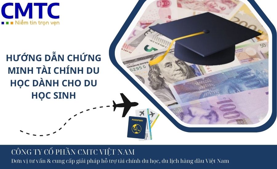 Chứng minh tài chính du học dành cho du học sinh