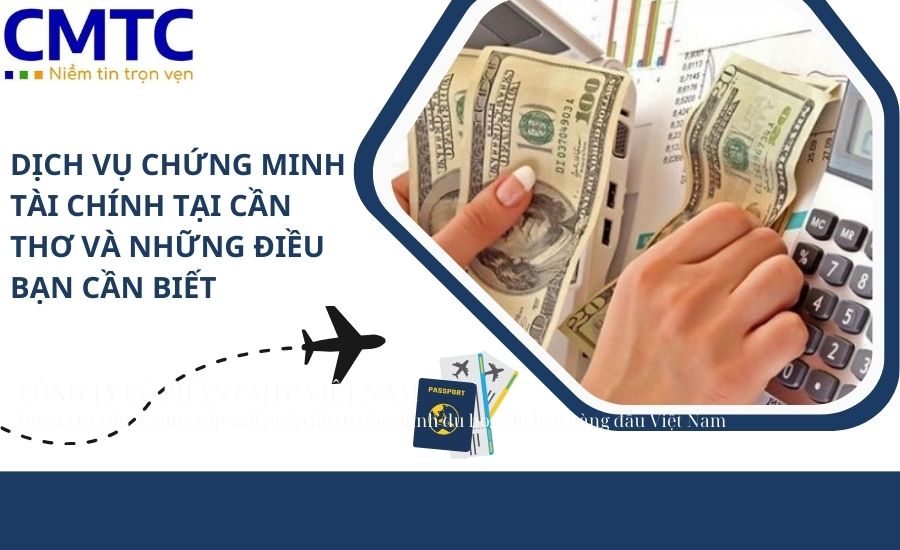 Dịch vụ chứng minh tài chính tại Cần Thơ