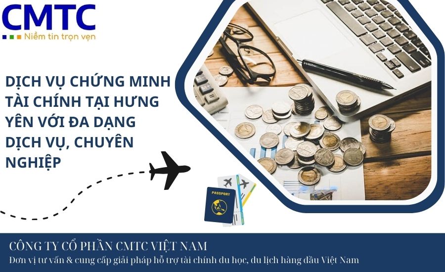 Dịch vụ chứng minh tài chính tại Hưng Yên