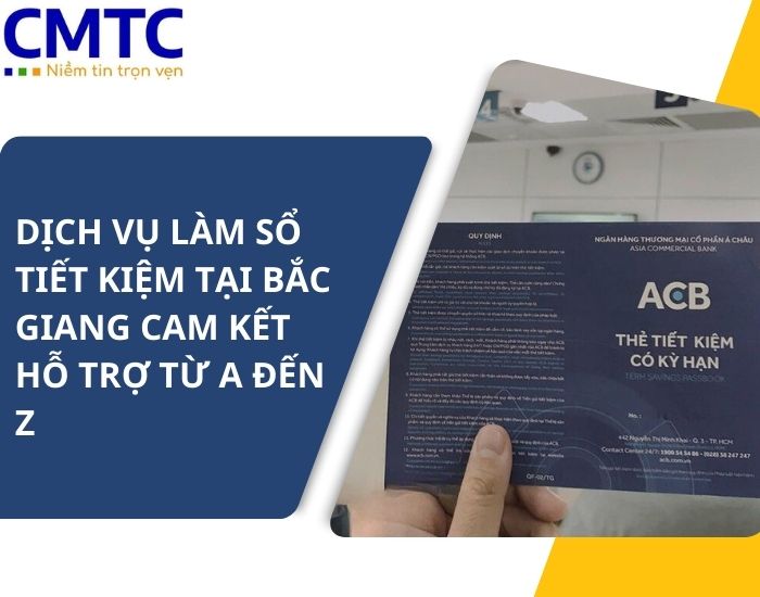Dịch vụ làm sổ tiết kiệm tại Bắc Giang