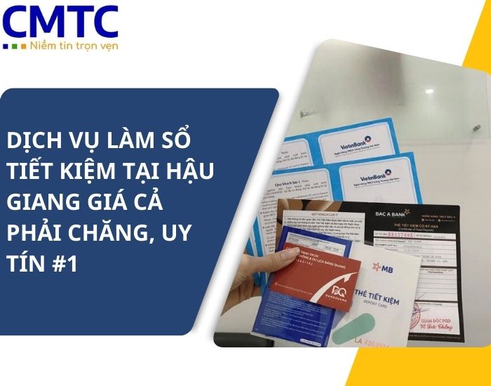 Dịch vụ làm sổ tiết kiệm tại Hậu Giang