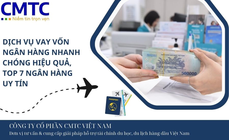 Dịch vụ vay vốn ngân hàng nhanh