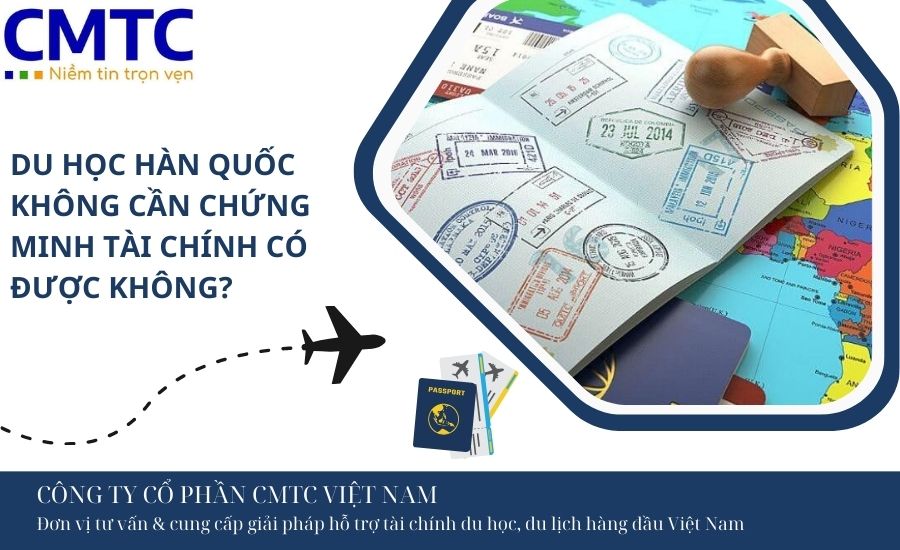 Du học hàn quốc không cần chứng minh tài chính