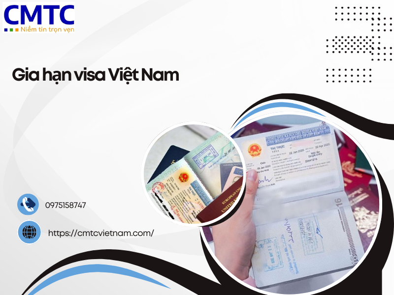 Hướng dẫn chi tiết cách gia hạn visa Việt Nam