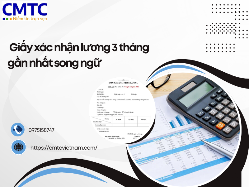 Tìm hiểu giấy xác nhận lương 3 tháng gần nhất song ngữ