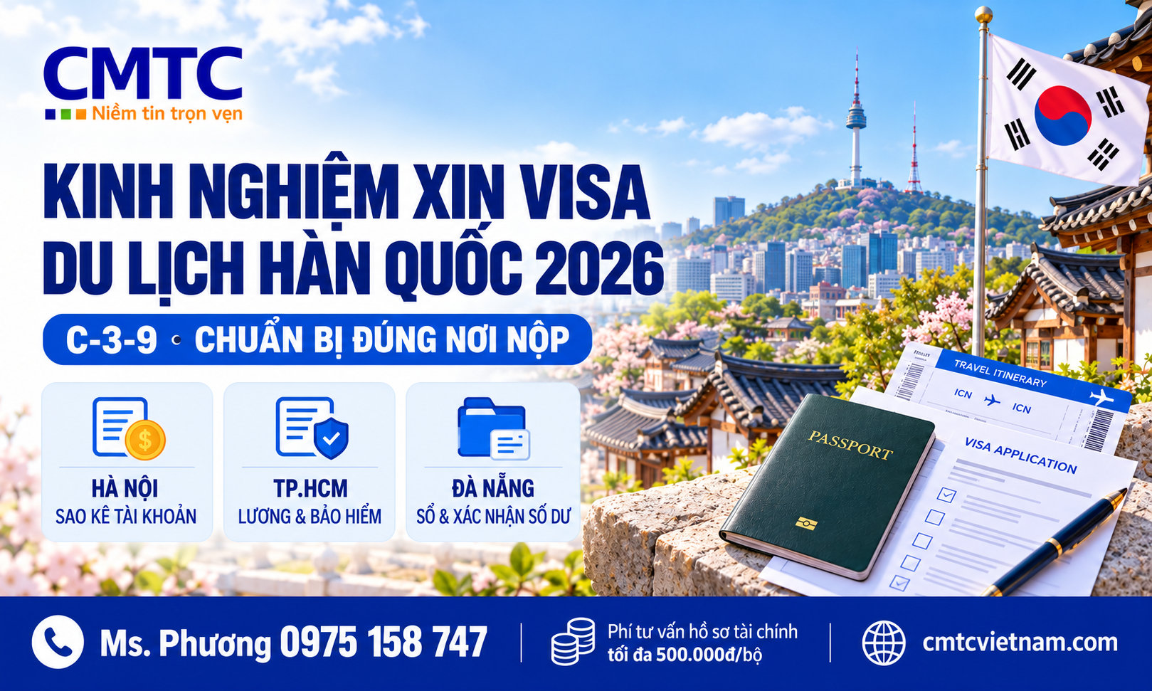 Kinh nghiệm xin visa du lịch Hàn Quốc: Chuẩn bị hồ sơ, tài chính và lịch trình