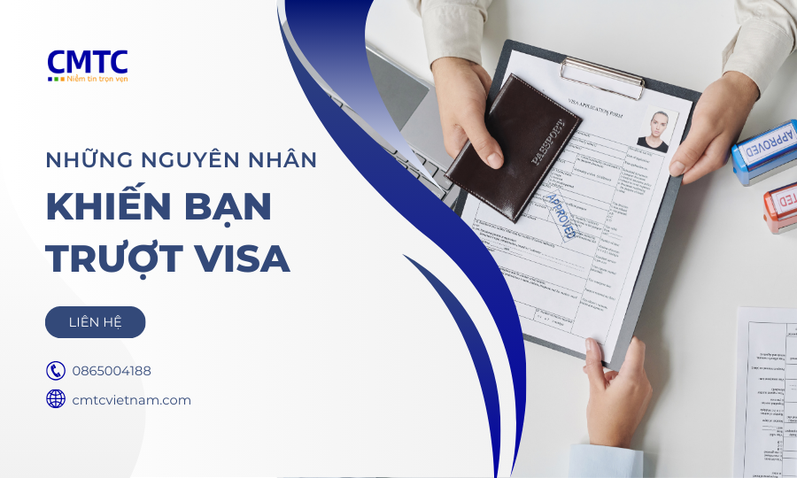 9 nguyên nhân khiến bạn trượt VISA một cách đáng tiếc!
