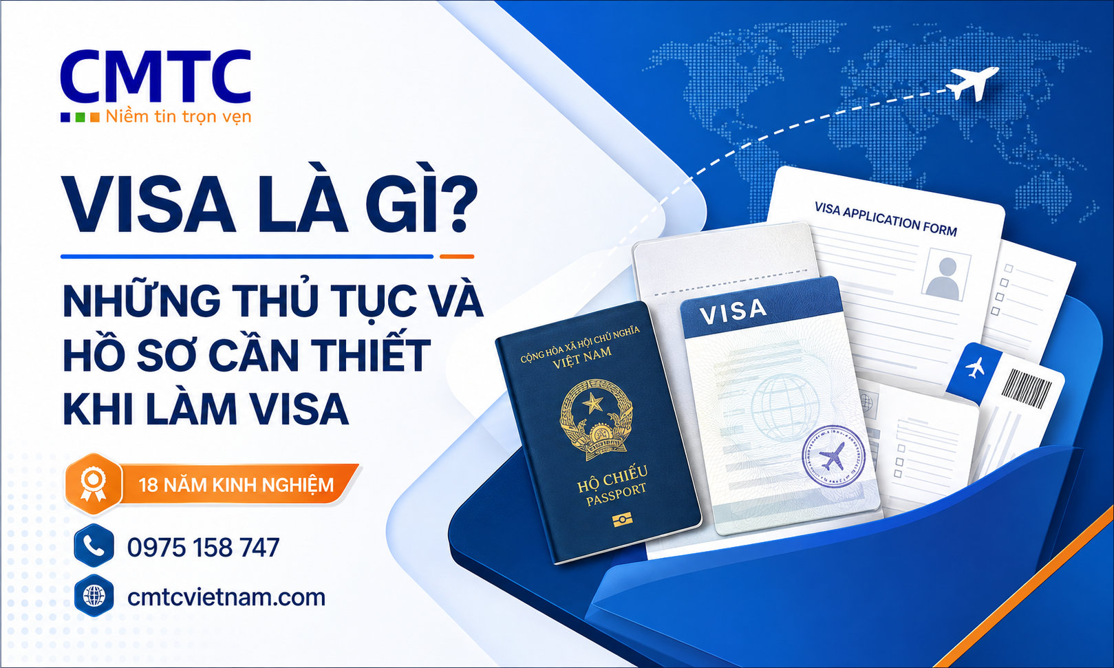 Visa là gì? Những thủ tục và hồ sơ cần thiết khi làm visa?