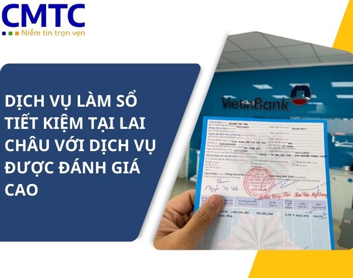 Dịch vụ làm sổ tiết kiệm tại Lai Châu