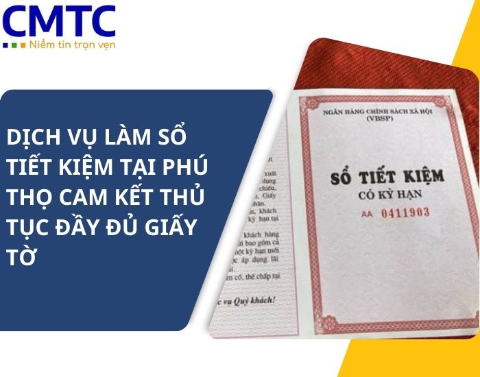 Dịch vụ làm sổ tiết kiệm tại Phú Thọ