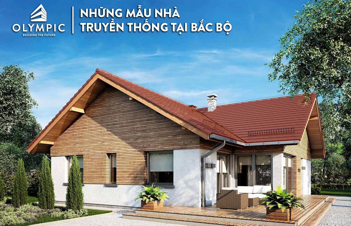 3 mẫu nhà cổ Bắc Bộ được ưa chuộng và làm nhiều hiện nay