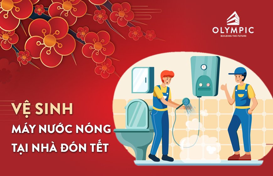 Gợi ý những cách vệ sinh máy nước nóng tại nhà đón Tết
