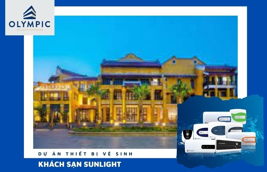 Bình nóng lạnh chất lượng cao cho dự án Khách sạn Sunlight