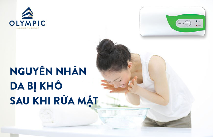 Nguyên nhân da bị khô sau khi rửa mặt và cách khắc phục