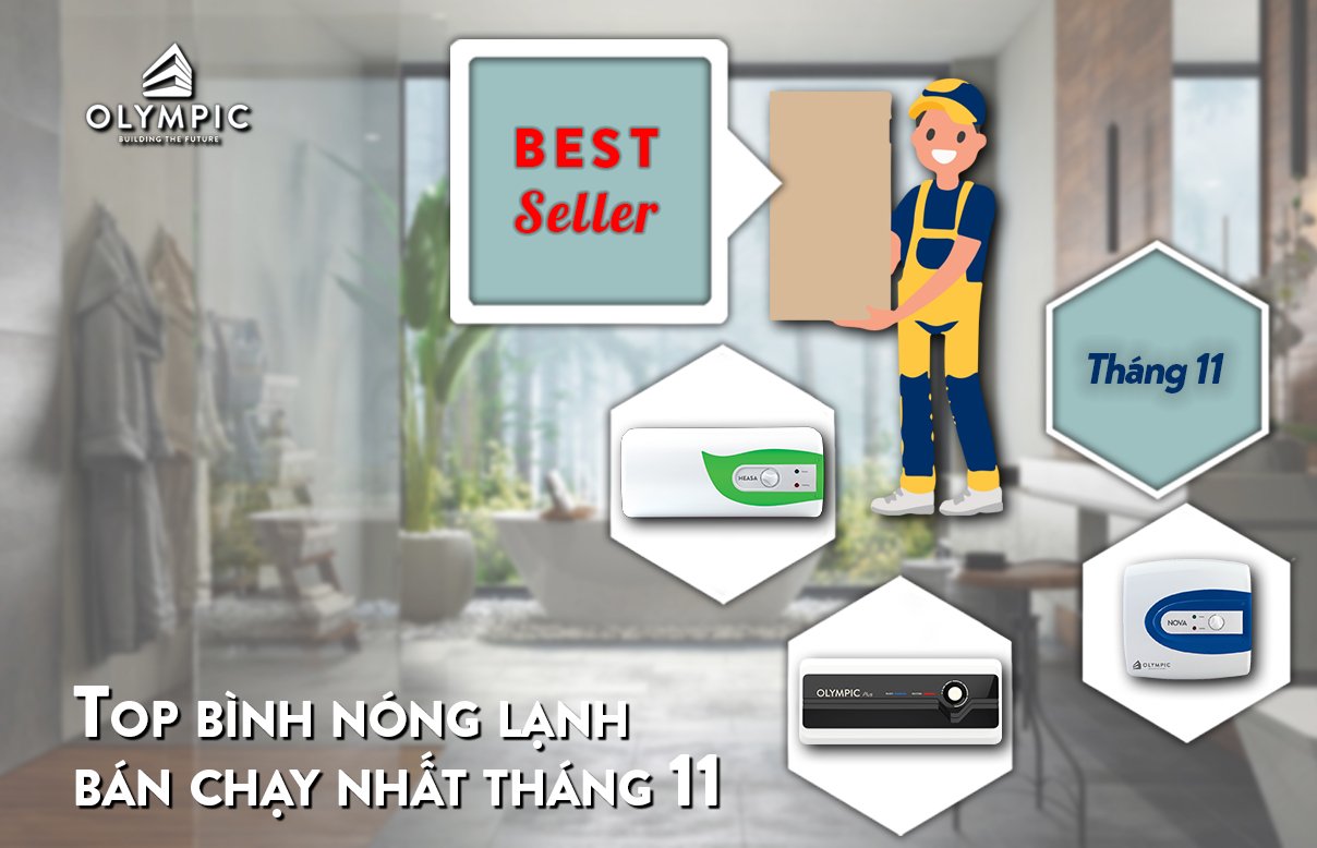 Top bình nóng lạnh tháng 11 bán chạy nhất