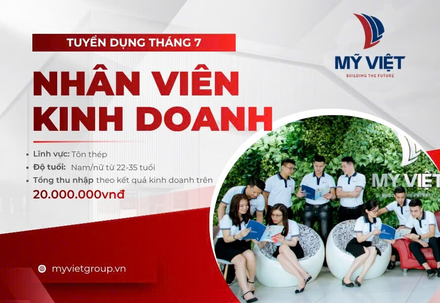 Mỹ Việt tuyển dụng NVKD tôn thép tháng 7/2026