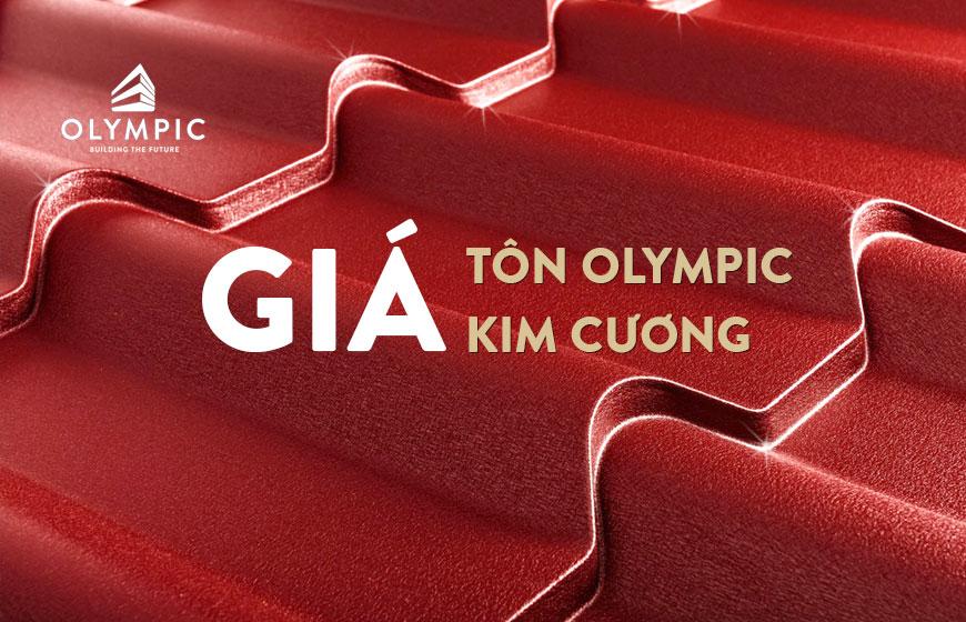 Báo giá tôn lợp mái cao cấp Olympic kim cương mới nhất 2025