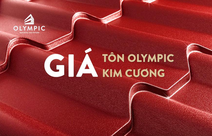 Cập nhật mới nhất báo giá tôn lợp mái cao cấp Olympic kim cương 2024